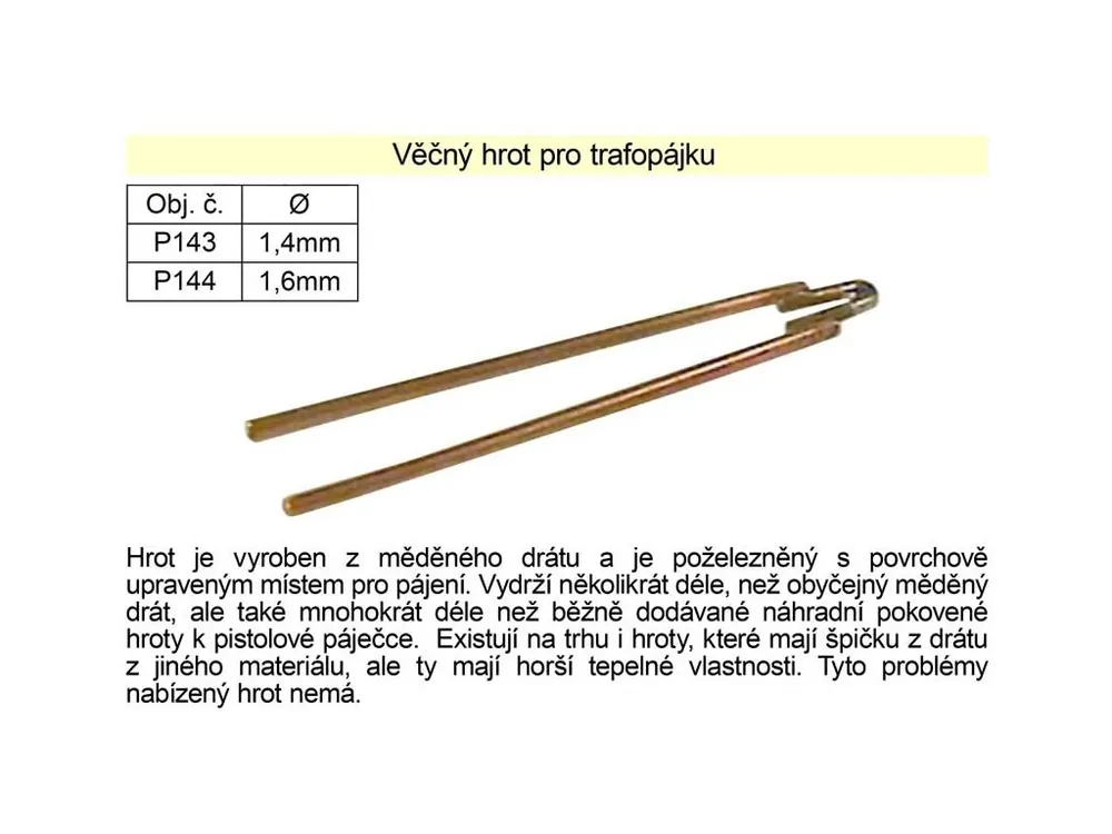 Věčný hrot pro trafopájku, průměr 1,6mm