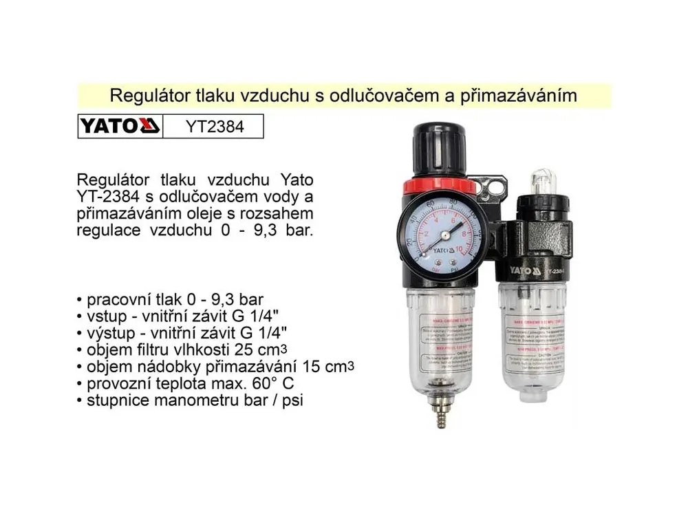 YATO Regulátor tlaku vzduchu s odlučovačem a přimazáváním, 1/4", redukční ventil YT-2384